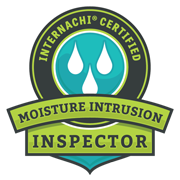 Moisture Intrusion Inspector InterNACHI Certified